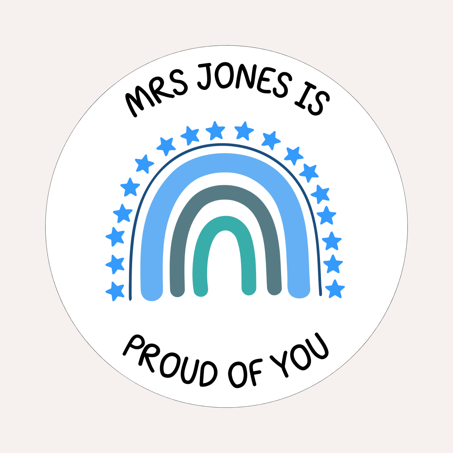 Proud Of You Blue Rainbow