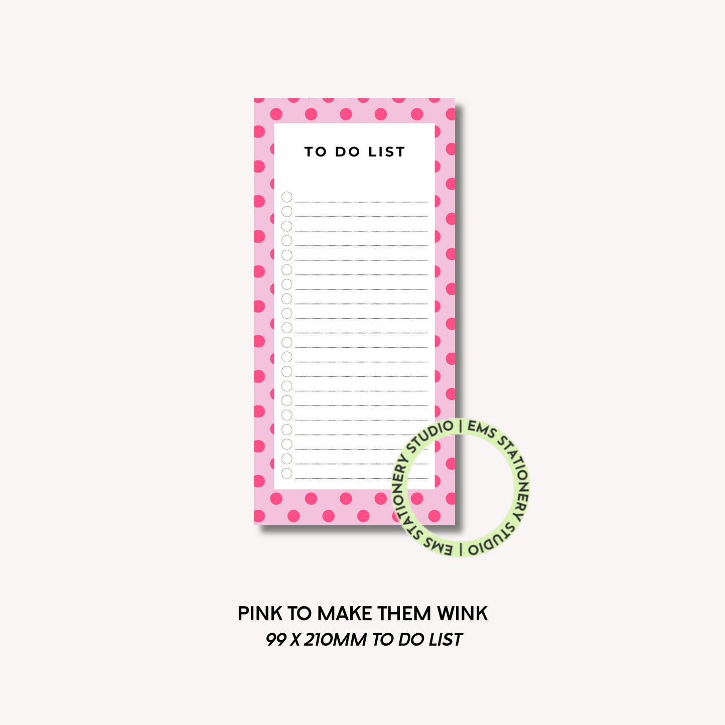 Pink To Make Them Wink- DL To Do List