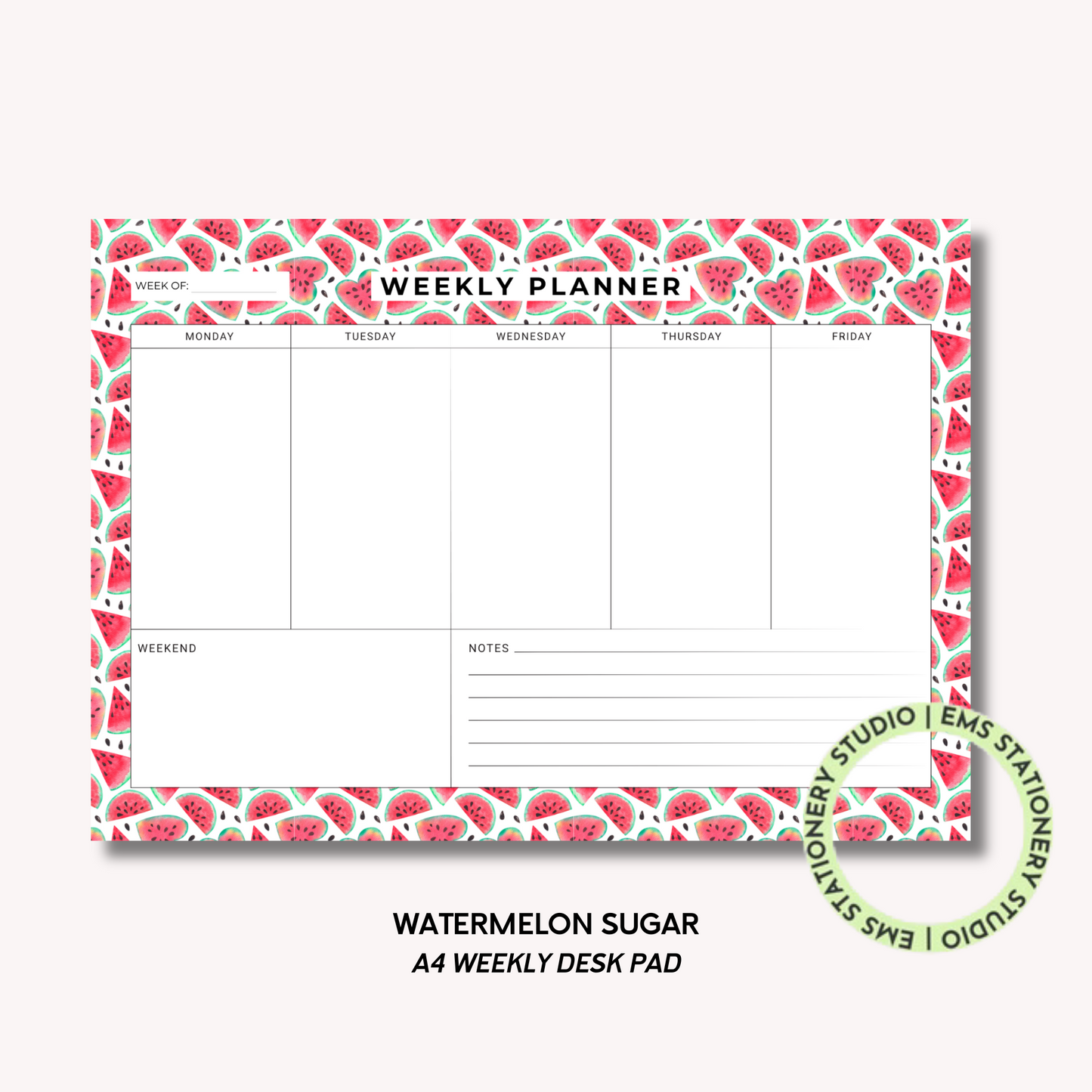 Watermelon Sugar- A4 Weekly Planner