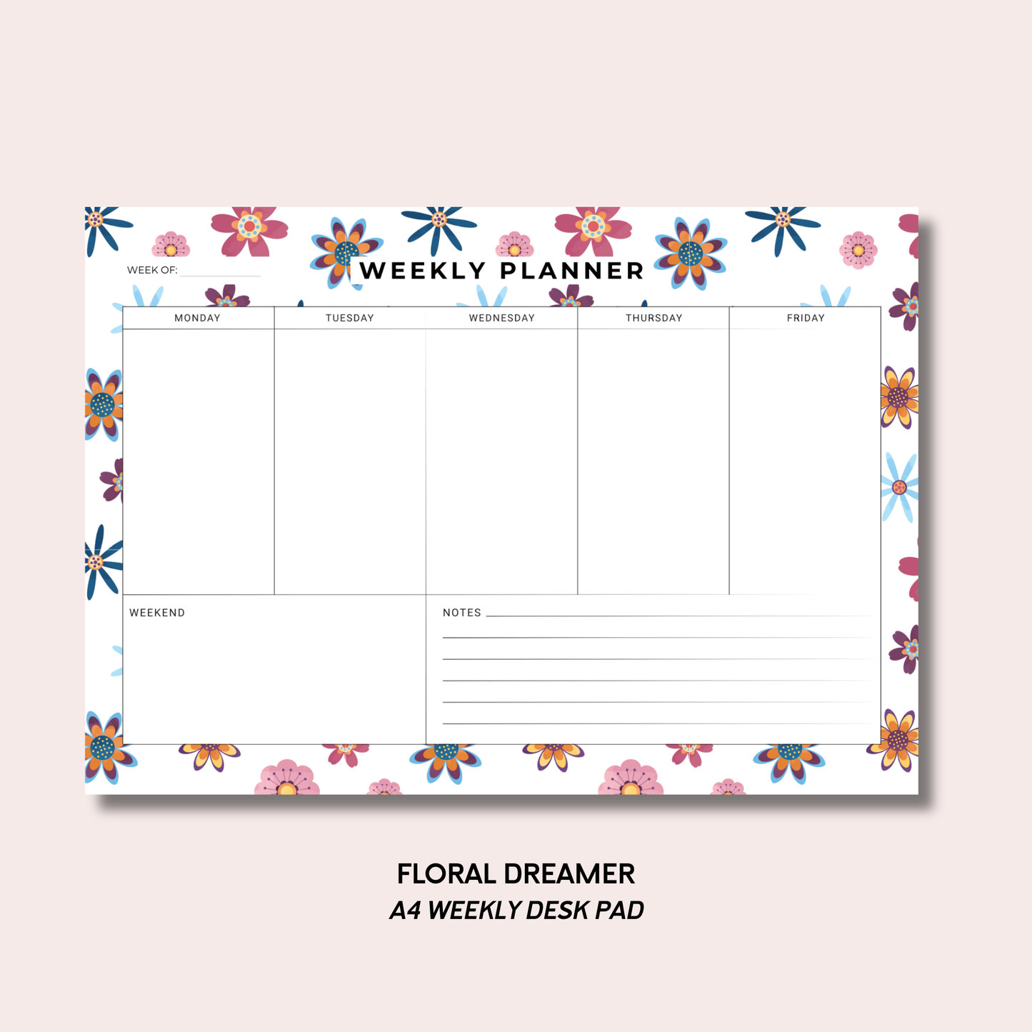 Floral Dreamer A4 Weekly Desk Pad