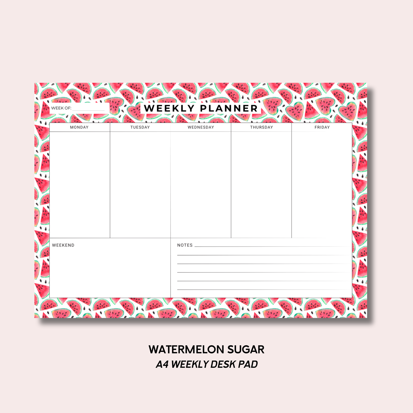 Watermelon Sugar A4 Weekly Desk Pad